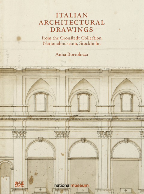 Italian Architectural Drawings from the Cronstedt Collection in the Nationalmuseum, Stockholm - 