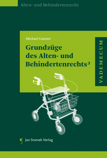 Grundzüge des Alten- und Behindertenrechts³ - Michael Ganner