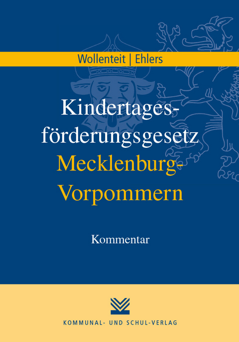 Kindertagesförderungsgesetz Mecklenburg-Vorpommern - Susanne Wollenteit, Johanna Ehlers