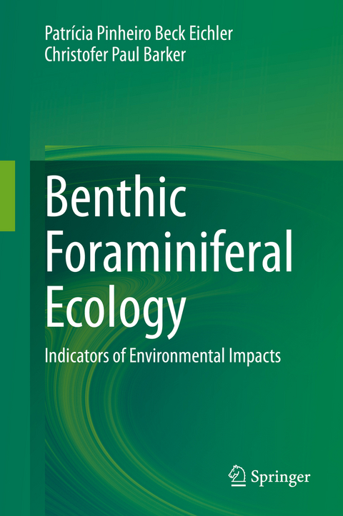 Benthic Foraminiferal Ecology - Patrícia Pinheiro Beck Eichler, Christofer Paul Barker