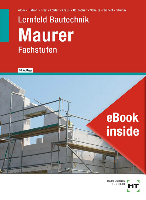 eBook inside: Buch und eBook Maurer - Christa Alber, Balder Batran, Volker Frey, Klaus Dr. Köhler, Eduard Kraus, Günter Rothacher, Heike Schulze-Reichert, Kai-Michael Stumm