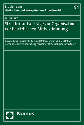 Strukturtarifverträge zur Organisation der betrieblichen Mitbestimmung - Laura Pütz