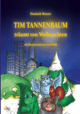 Tim Tannenbaum träumt von Weihnachten - Dominik Meurer