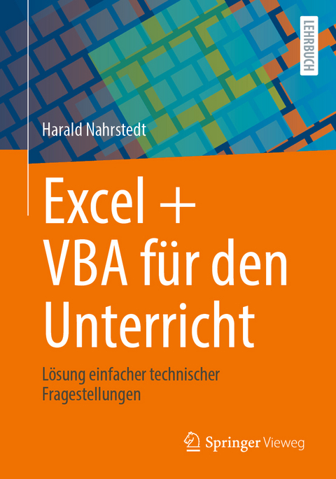 Excel + VBA für den Unterricht - Harald Nahrstedt