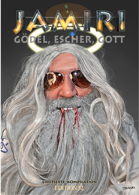 GÖDEL, ESCHER , GOTT -  Jamiri,  Richter  Jan-Michael