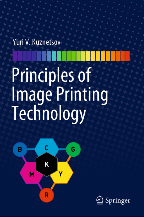 Principles of Image Printing Technology - Yuri V. Kuznetsov