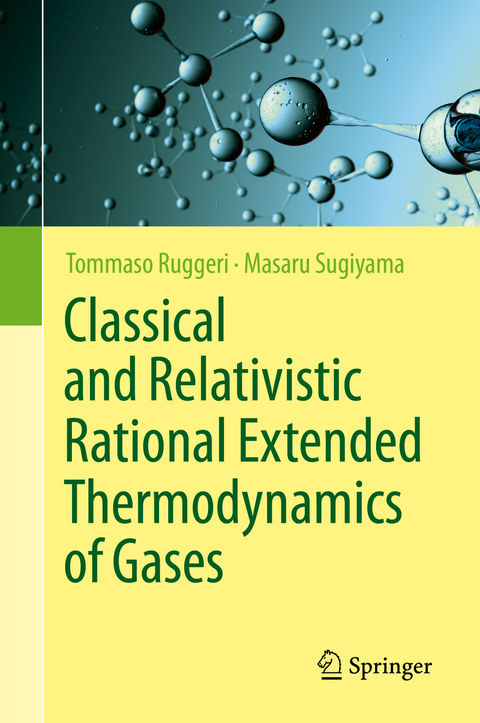 Classical and Relativistic Rational Extended Thermodynamics of Gases - Tommaso Ruggeri, Masaru Sugiyama