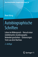 Autobiographische Schriften - König, René; König, Mario; König, Oliver