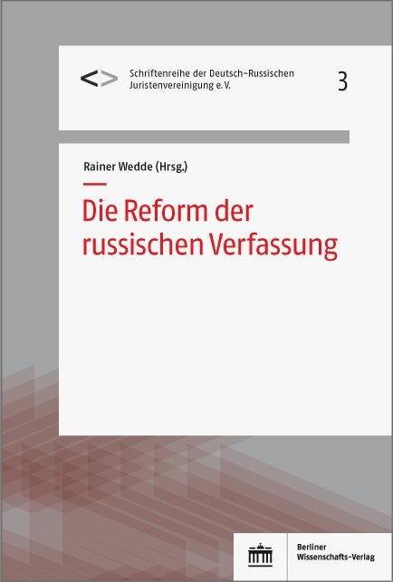 Die Reform der russischen Verfassung - 