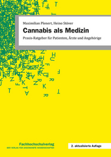 Cannabis als Medizin - Maximilian Plenert, Heino Stöver