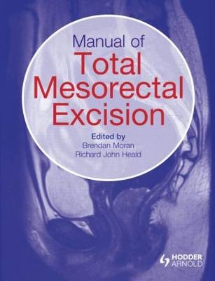 Manual of Total Mesorectal Excision - 