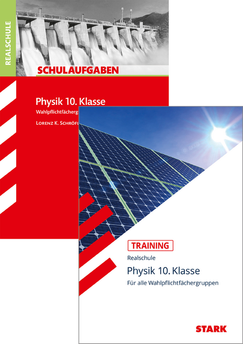 STARK Physik Realschule 10. Klasse - Training + Schulaufgaben - Lorenz Schröfl, Stephan Baumgartner