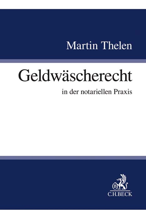 Geldwäscherecht - Martin Thelen