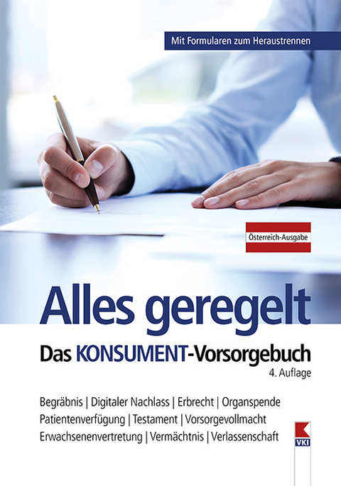 Alles geregelt. Das KONSUMENT-Vorsorgebuch - Manfred Lappe