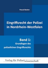 Eingriffsrecht der Polizei (NRW) - Pascal Basten