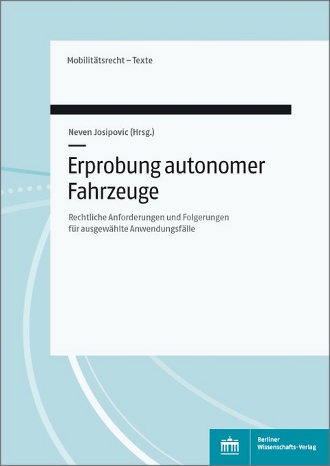 Erprobung autonomer Fahrzeuge - 