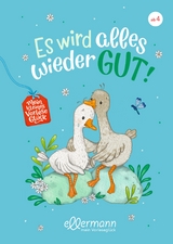 Mein kleines Vorleseglück. Es wird alles wieder gut! - Elisabeth Zöller, Brigitte Kolloch