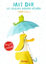 Mit dir ist sogar Regen schön - Steve Small