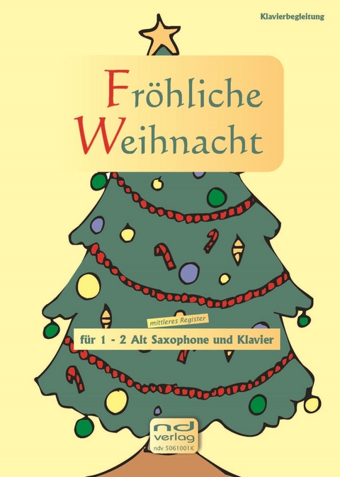 Fröhliche Weihnacht für 1-2 Alt Saxophone und Klavier - 