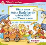 Wenn sieben kleine Badehasen quietschfidel ans Wasser rasen und andere Hasen-Geschichten - Sabine Praml, Hans-Christian Schmidt, Susanne Weber, Heinz Brand