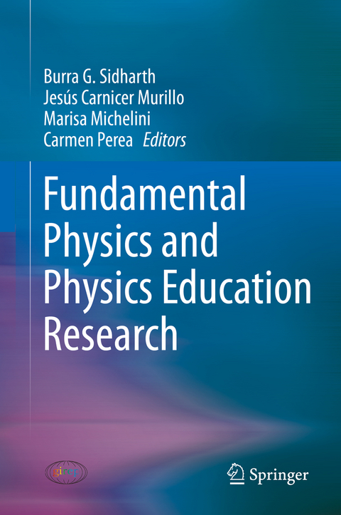 Fundamental Physics and Physics Education Research - 