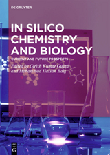 In Silico Chemistry and Biology - 