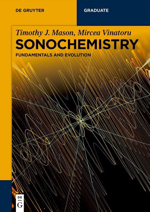 Sonochemistry - Timothy J. Mason, Mircea Vinatoru