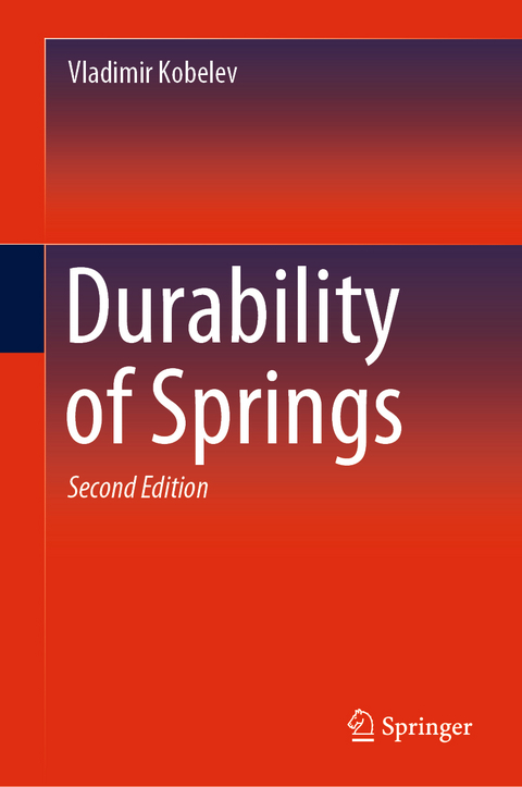 Durability of Springs - Vladimir Kobelev