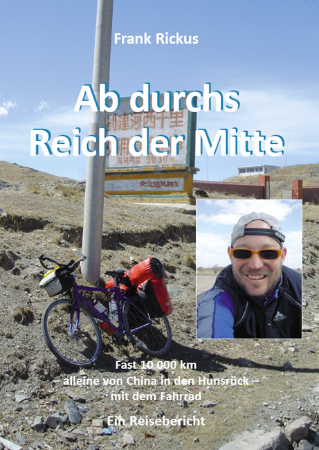 Ab durchs Reich der Mitte - Frank Rickus