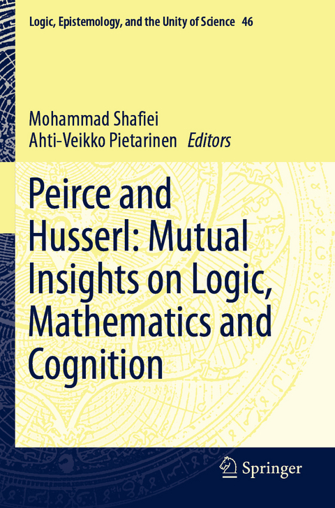 Peirce and Husserl: Mutual Insights on Logic, Mathematics and Cognition - 