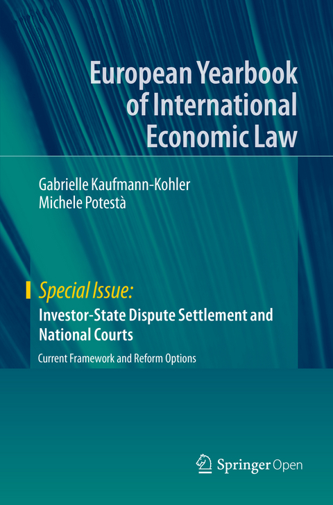 Investor-State Dispute Settlement and National Courts - Gabrielle Kaufmann-Kohler, Michele Potestà