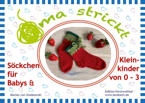 Oma strickt Baby- und Kindersöckchen - Marion von Gratkowski