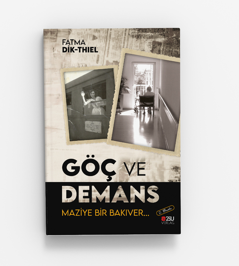 Göç ve Demans - Fatma Dik-Thiel