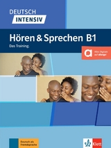 Deutsch intensiv Hören und Sprechen B1 - Arwen Dammann