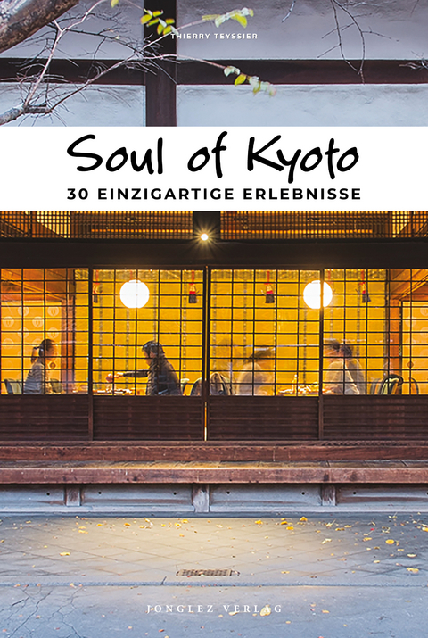 Soul of Kyoto - Thierry Teyssier