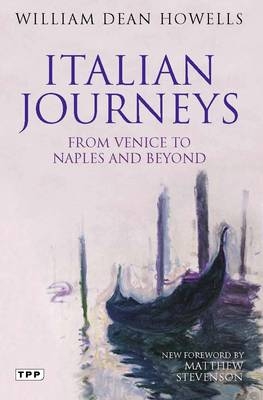 Italian Journeys -  William Dean Howells