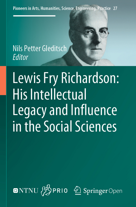 Lewis Fry Richardson: His Intellectual Legacy and Influence in the Social Sciences - 