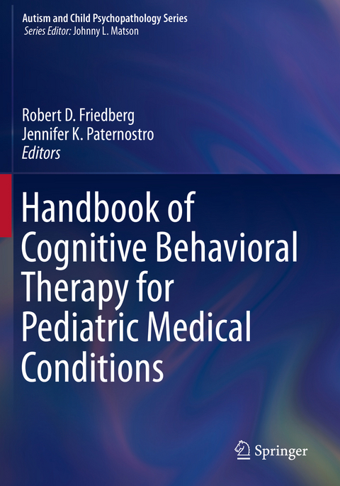 Handbook of Cognitive Behavioral Therapy for Pediatric Medical Conditions - 