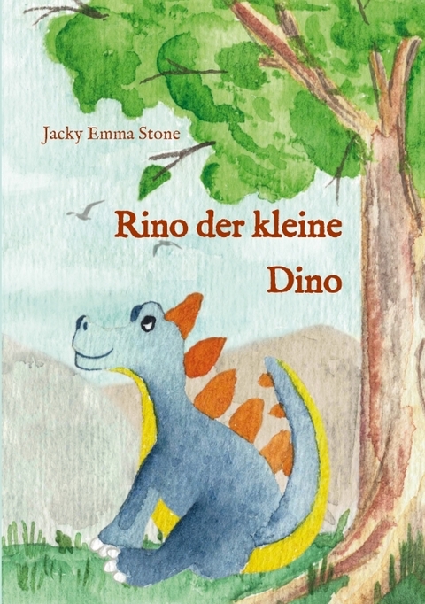 Rino der kleine Dino - Jacky Emma Stone