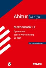 STARK AbiturSkript - Mathematik LF - BaWü - 