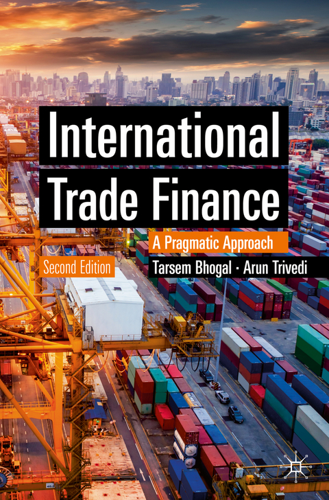 International Trade Finance - Tarsem Bhogal, Arun Trivedi