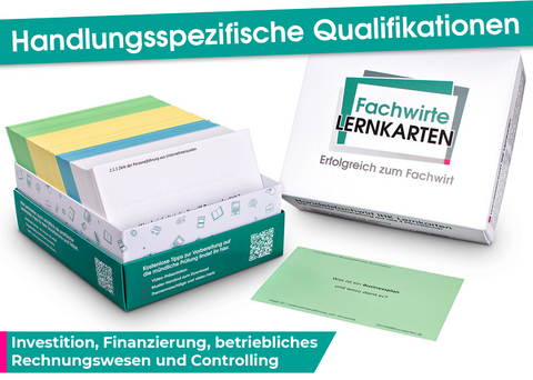 Handlungsspezifische Qualifikationen - Lernkarten Investition, Finanzierung, betriebliches Rechnungswesen &amp; Controlling - David Guttmann