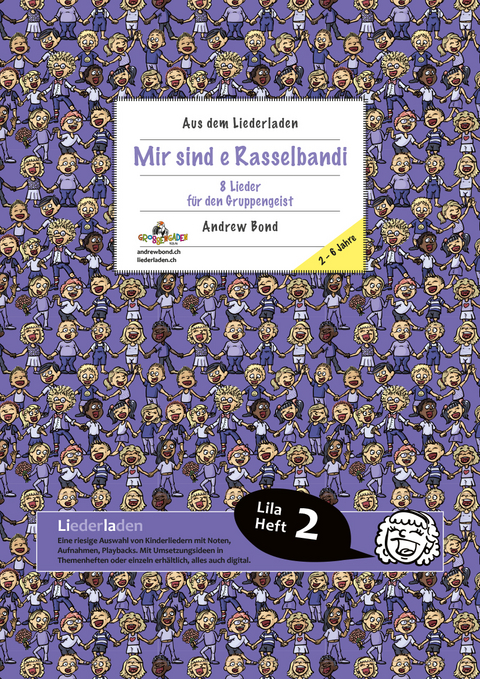 LILA02 Mir sind e Rasselbandi, Liederheft - Andrew Bond