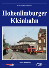 Hohenlimburger Kleinbahn - Wolf Dietrich Groote