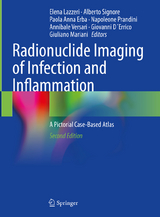 Radionuclide Imaging of Infection and Inflammation - Lazzeri, Elena; Signore, Alberto; Erba, Paola Anna; Prandini, Napoleone; Versari, Annibale; D´Errico, Giovanni; Mariani, Giuliano