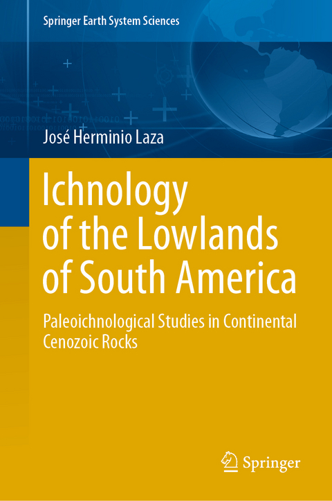 Ichnology of the Lowlands of South America - José Herminio Laza