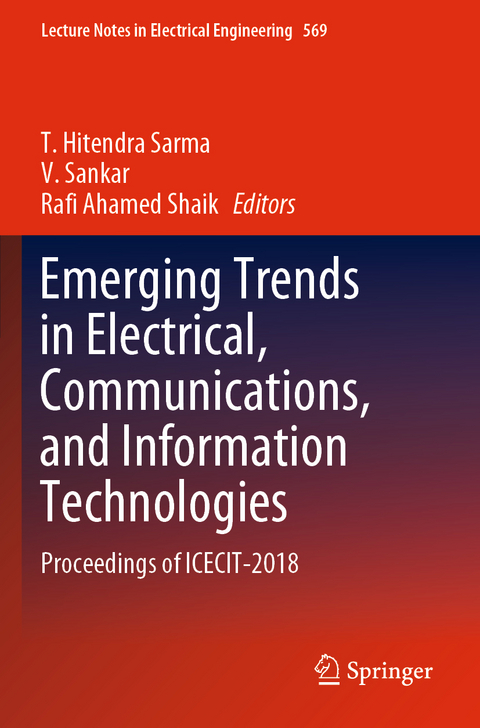 Emerging Trends in Electrical, Communications, and Information Technologies - 