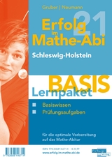 Erfolg im Mathe-Abi 2021 Lernpaket 'Basis' Schleswig-Holstein - Gruber, Helmut; Neumann, Robert