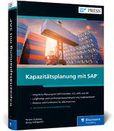 Kapazitätsplanung mit SAP - Gulyássy, Ferenc; Vithayathil, Binoy