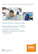 DAK Gesundheitsreport 2020 - Jörg Marschall, Susanne Hildebrandt, Kai-Michael Kleinlercher, Hans-Dieter Nolting